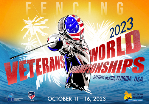 The image is a poster for the 2023 Veterans World Fencing Championships in Daytona Beach, Florida, USA, from October 11-16, 2023.